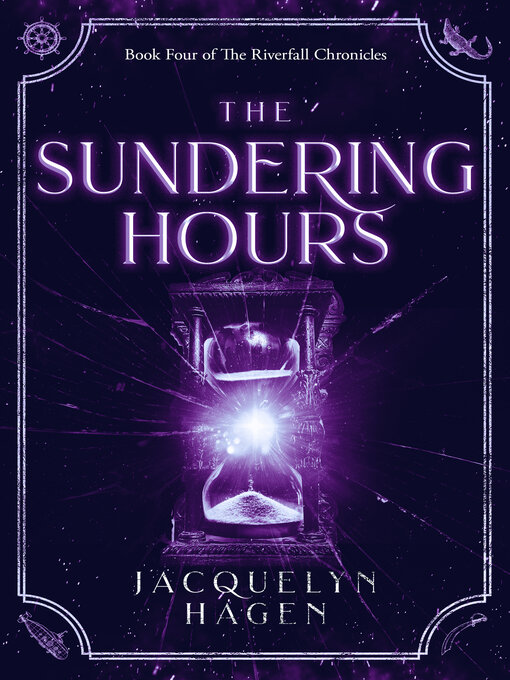 Title details for The Sundering Hours by Jacquelyn Hagen - Available